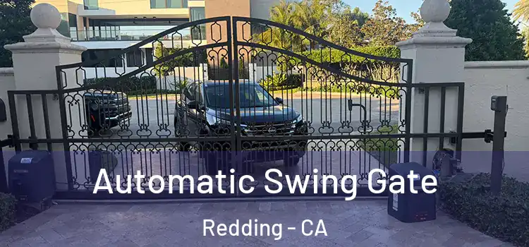  Automatic Swing Gate Redding - CA